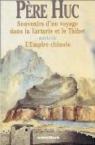Souvenirs d'un voyage à travers la Tartarie et le Tibet (suivis de 