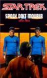 Star Trek : Spock doit mourir par Blish