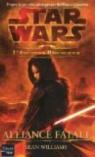 Star Wars - The Old Republic, tome 1 : Alliance fatale par Williams