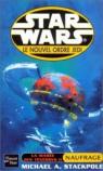 Star Wars, tome 41 : Naufrage (Le Nouvel Ordre Jedi 3 / La marée des ténébres 2) par Stackpole