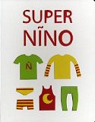 Super Nino par Escoffier