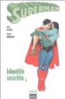 Superman, Tome 1 : Identité secrète par Busiek