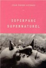 Superparc Supernaturel