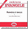 Cahiers vangile, n88 : Prophties et oracle, I. Dans le Proche-Orient ancien par Revue Cahiers evangile