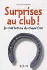 Surprises au club ! Journal intime du cheval Crac par Overnoy