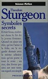 Symboles secrets par Sturgeon