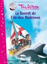 Téa Sisters - Album 01 : Le secret de l'île des baleines par Stilton