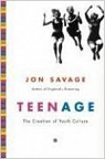 Teenage: The Creation of Youth Culture par Savage