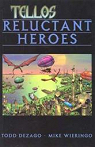 Tellos - Reluctant Heroes par Dezago