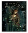 The Art of Wendy Froud par Froud