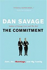 The Commitment: Love, Sex, Marriage, and My Family par Savage