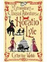 The Extraordinary and Unusual Adventures of Horatio Lyle par Webb