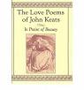 The Love Poems of John Keats: In Praise of Beauty par Keats