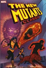 The New Mutants Classic, tome 1 par Claremont