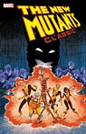 The New Mutants Classic, tome 7 par Claremont
