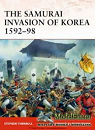Samurai Invasion Japan's Korean War 1592-1598 par Turnbull