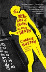 The mystic arts of erasing all signs of death par Huston