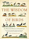 The wisdom of birds: an illustrated history of ornithology par Birkhead