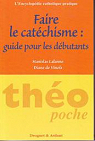 Tho-poche (Faire le catchisme : guide pour les dbutants) par Lalanne
