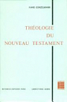 Théologie du Nouveau Testament par Conzelmann