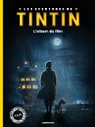 Tintin et le secret de la licorne : L'album du film par Hergé