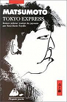 Tokyo express par Matsumoto