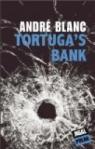 Tortuga's bank par Blanc (III)
