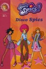 Totally Spies !, Tome 10 : Disco Spies par Rubio