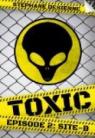 Toxic - Saison 1, tome 2 : Site-B par Desienne