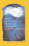 Tres cuentos de hadas par Martn Garzo