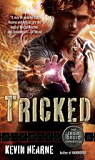 The Iron Druid Chronicles, tome 4 : Tricked par Hearne