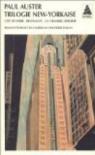 Trilogie new-yorkaise (Cité de verre - Revenants - La chambre dérobée) par Auster