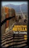 Triple Crossing par Rotella