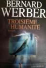 Troisième Humanité, tome 1 par Werber