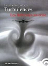Turbulences : Les Rforms en crise... Analyses et propositions par Glardon