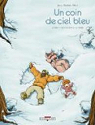 Un coin de ciel bleu, tome 2 : Le bruit des pas dans la neige par Deplano