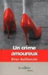 Un crime amoureux par Guillemain