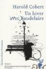 Un hiver avec Baudelaire par Cobert