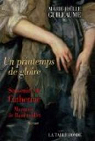 Un printemps de gloire : Souvenirs de Catherine, Marquise de Rambouillet par Guillaume