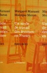 Un sicle de travail des femmes en France : 1901-2011 par Maruani