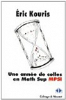 Une anne de colles en Math Sup MPSI par Kouris