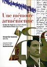 Une mémoire arménienne : De Medz Nor Kiugh (Bursa, Empire ottoman) à Saint-Martin-d'Hères (Isère, France) par Der Goumcian