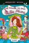 Millie Plume, tome 2 : Une nouvelle vie pour Millie Plume par Wilson