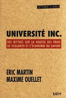 Universit inc. : Des mythes sur la hausse des frais de scolarit et l'conomie du savoir par Martin