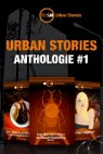 Urban Stories - Anthologie #1 par Walker