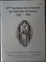 VIIme Centenaire de la Fondation de l'Htel-Dieu de Tonnerre 1292 - 1992 par Marguerite de Bourgogne