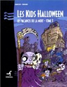 Les Kids Halloween, tome 1 : Les vacances d..