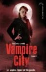 Vampire City, tome 2 : Danse macabre par Caine