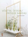 Vgtal design / Patrick Nadeau par Beaumont