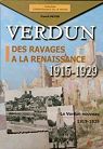 Verdun, des ravages  la renaissance : 1915-1929 par Meyer